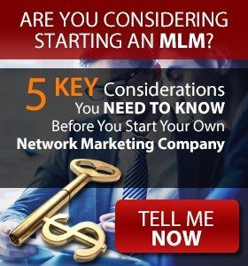 5 Key Considerations You Should Know Before Starting an MLM Company