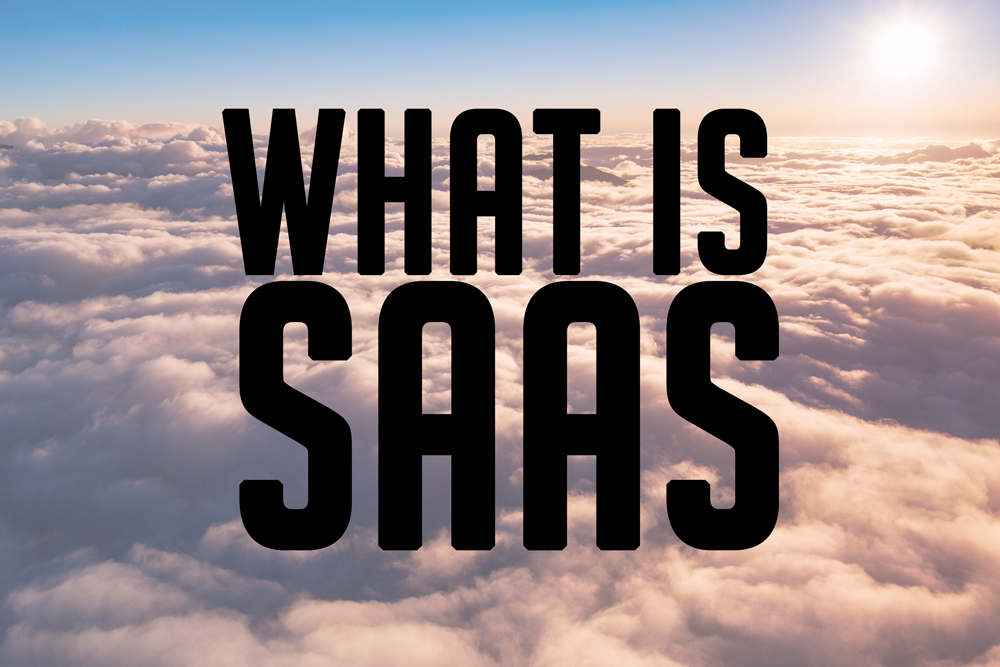 What is SaaS?